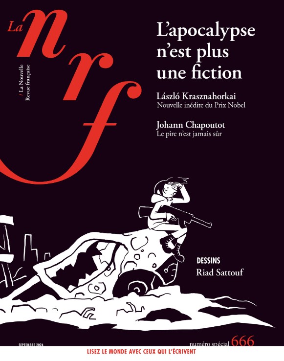 La Nouvelle Revue Française s'offre un numéro sur l'apocalypse.